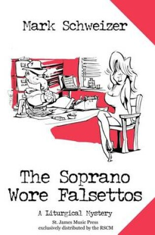 Cover of The Soprano Wore Falsettos