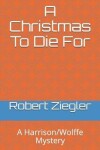 Book cover for A Christmas to Die for