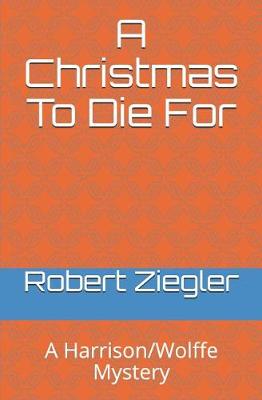 Book cover for A Christmas to Die for