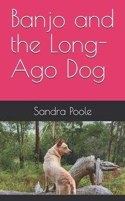 Book cover for Banjo and the Long-Ago Dog