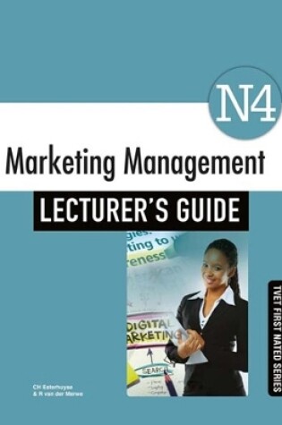 Cover of Marketing Management N4 Lecturer's Guide