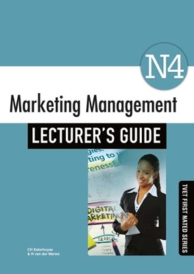 Book cover for Marketing Management N4 Lecturer's Guide