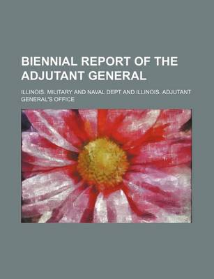 Book cover for Biennial Report of the Adjutant General