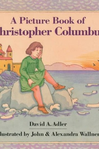 Cover of A Picture Book of Christopher Columbus