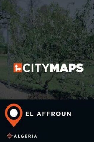 Cover of City Maps El Affroun Algeria