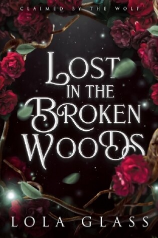 Cover of Lost in the Broken Woods