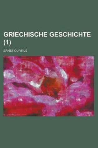 Cover of Griechische Geschichte (1 )