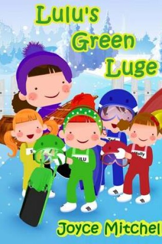 Cover of Lulu's Green Luge