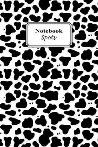 Cover of Notebook Spots