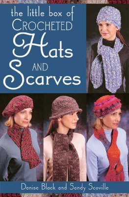 Book cover for Little Box of Crocheted Hats and Scarves