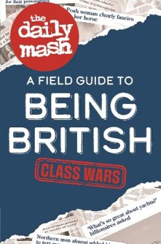 Cover of The Daily Mash: Class Wars