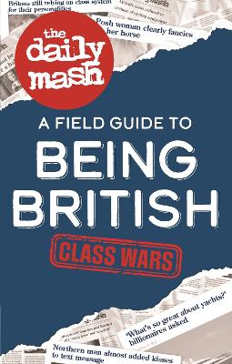 Book cover for The Daily Mash: Class Wars