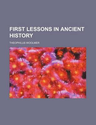 Book cover for First Lessons in Ancient History