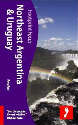 Book cover for Argentina NE & Uruguay Footprint Focus Guide