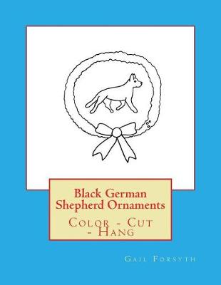 Book cover for Black German Shepherd Ornaments