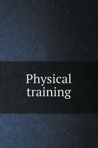 Cover of Physical Training