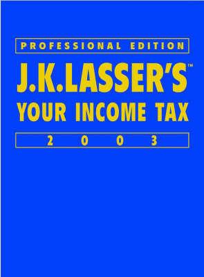 Book cover for J.K.Lasser's Your Income Tax