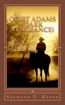 Book cover for Quirt Adams (Dark Vengeance)