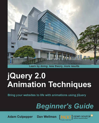 Book cover for jQuery 2.0 Animation Techniques Beginner's Guide