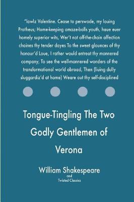 Book cover for Tongue-Tingling The Two Godly Gentlemen of Verona