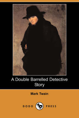 Book cover for A Double Barrelled Detective Story (Dodo Press)