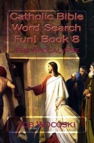 Cover of Catholic Bible Word Search Fun! Book 8