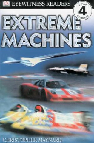 Cover of DK Readers L4: Extreme Machines