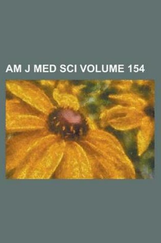 Cover of Am J Med Sci Volume 154