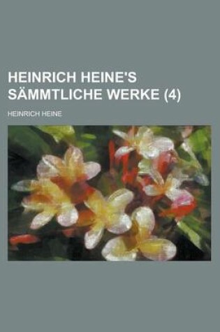 Cover of Heinrich Heine's Sammtliche Werke (4)
