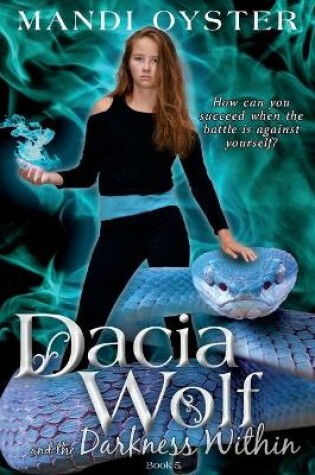 Cover of Dacia Wolf & the Darkness Within