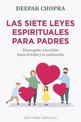 Cover of Siete Leyes Espirituales Para Padres, Las