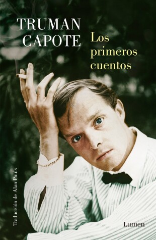 Book cover for Los primeros cuentos / The Early Stories of Truman Capote