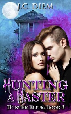 Book cover for Hunting A Master