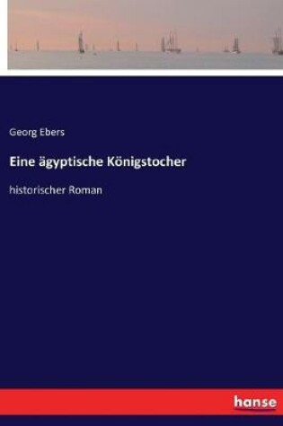 Cover of Eine �gyptische K�nigstocher