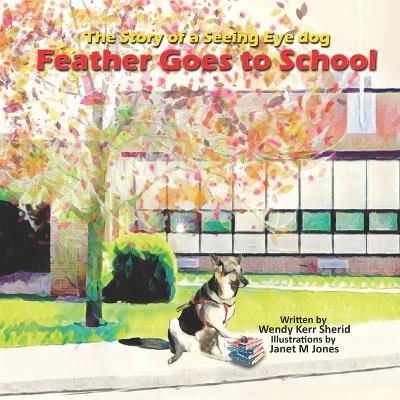 Cover of Feather Goes to School