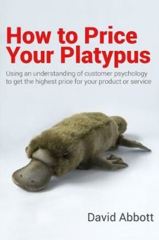 Cover of How to Price Your Platypus