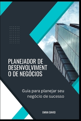 Book cover for Planejador de desenvolvimento de negócios