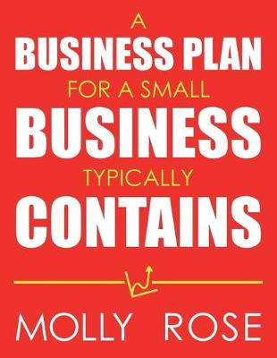 Book cover for A Business Plan For A Small Business Typically Contains