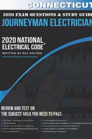 Cover of Connecticut 2020 Journeyman Electrician Exam Questions and Study Guide