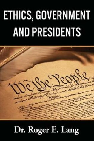 Cover of Ethics, Government, and Presidents