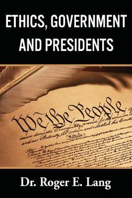 Book cover for Ethics, Government, and Presidents