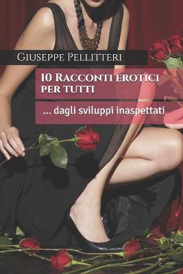 Book cover for Dieci Racconti erotici per tutti