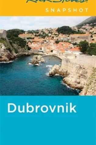 Cover of Rick Steves Snapshot Dubrovnik (Fourth Edition)