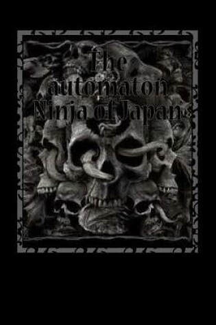 Cover of The Automaton Ninja of Japan