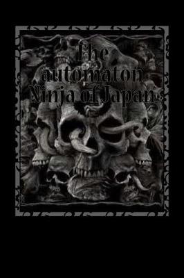 Book cover for The Automaton Ninja of Japan