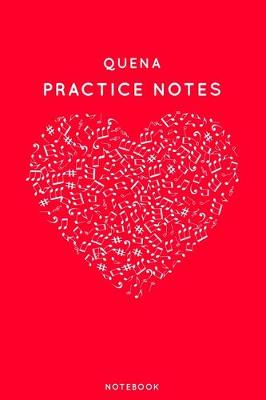 Book cover for Quena Practice Notes