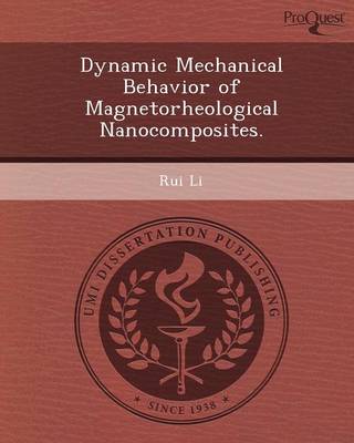 Book cover for Dynamic Mechanical Behavior of Magnetorheological Nanocomposites