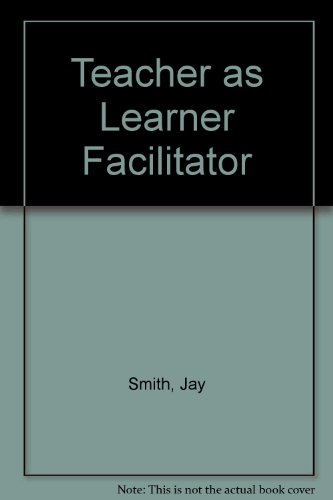 Book cover for Teacher as Learner Facilitator