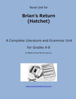 Book cover for Novel Unit for Brian's Return (Hatchet)