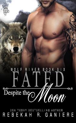 Book cover for Fated Despite the Moon